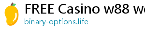 FREE Casino w88 website